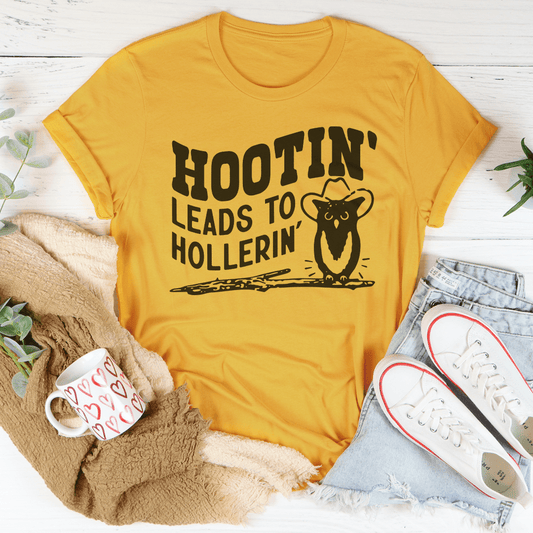 Hootin Leads To Hollerin Tee-1