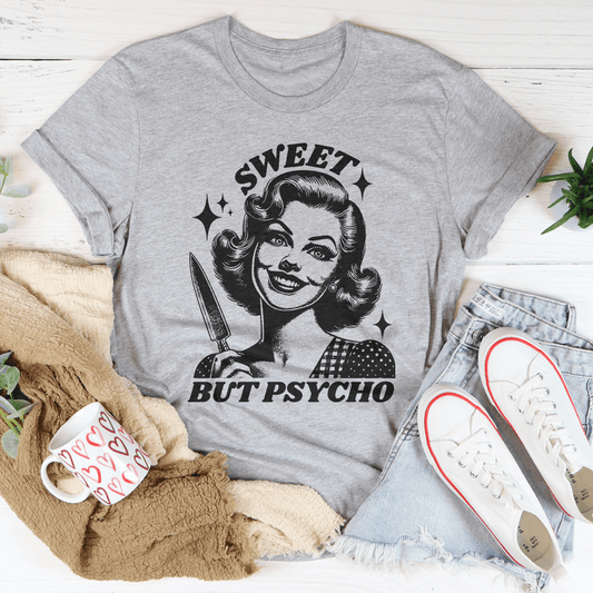 Sweet But Psycho Tee-1
